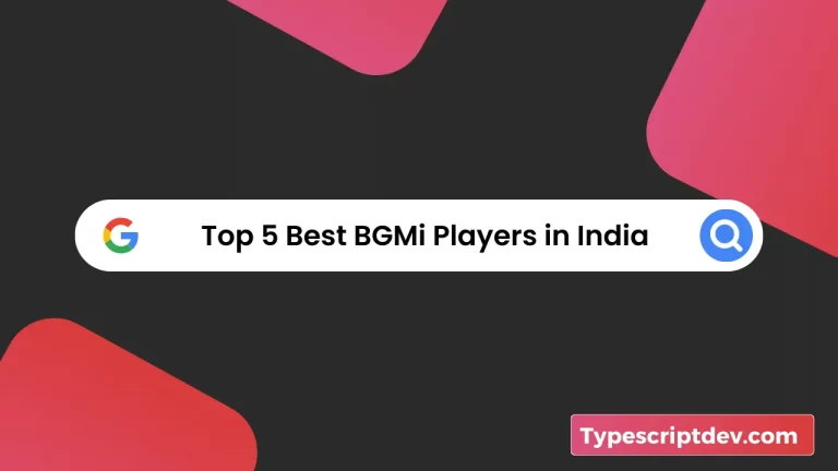 Top 5 Best BGMi Players in India 2023
