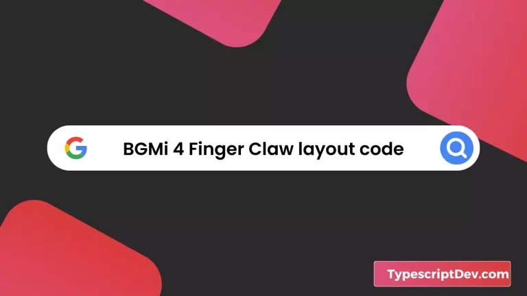 BGMi 4 Finger Claw layout code